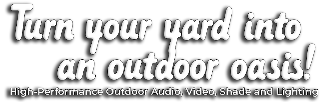 Outdoor Audio, Video, Shading and Lighting